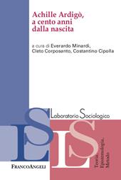 Achille Ardigò, a cento anni dalla nascita