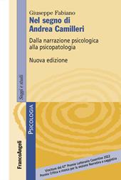 Nel segno di Andrea Camilleri. Dalla narrazione psicologica alla psicopatologia