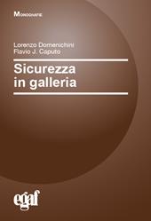 Sicurezza in galleria