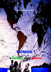 Uomini! e italiani ogni giorno