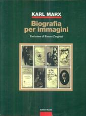 Karl Marx. Biografia per immagini