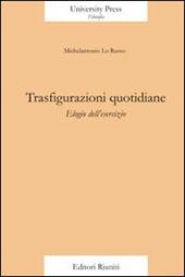 Trasfigurazioni quotidiane. Elogio dell'esercizio