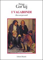 I vagabondi. Racconti giovanili