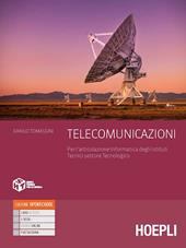 Telecomunicazioni. Per l'articolazione informatica degli istituti. Per l'articolazione informatica degli Istituti Tecnici settore Tecnologico. Con e-book. Con espansione online