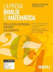 La prova INVALSI di matematica. Per il Liceo scientifico. Con e-book. Con espansione online