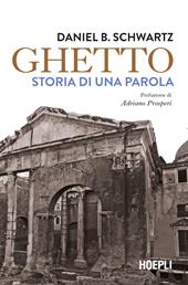 Ghetto. Storia di una parola