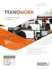 TeknoWork. Tecnologie informatiche e laboratorio. e professionali. Con e-book. Con espansione online
