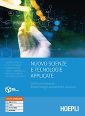 Nuovo scienze e tecnologie applicate. Chimica e materiali, biotecnologie ambientali e sanitarie. e professionali. Con e-book. Con espansione online