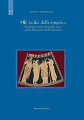 Alle radici della syngeneia. Parentele etniche nel mondo greco prima della guerra del Peloponneso