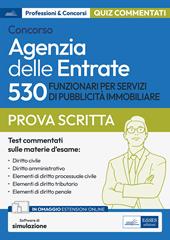 Funzionari servizi di pubblicità immobiliare Agenzia delle Entrate ( P&C 1.11 ) Quesiti commentati a risposta multipla