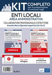 Kit concorsi Collaboratore professionale e Istruttore negli enti locali. Area amministrativa. Con software di simulazione. Con videocorso di logica