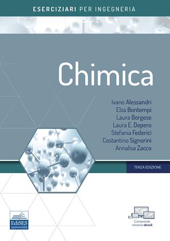 Chimica. Eserciziari per ingegneria - I. Alessandri, E. Bontempi, L. Borgese - Libro Edises 2022, Eserciziari per ingegneria | Libraccio.it