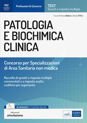 Patologia e biochimica clinica. Concorso per le Specializzazioni di Area Sanitaria non medica