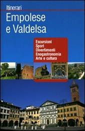 Empolese e Valdelsa. Ediz. illustrata