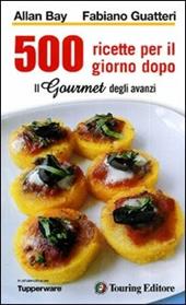 Il gourmet degli avanzi