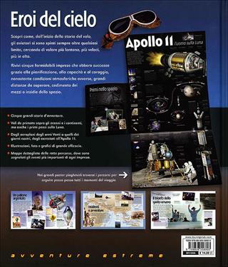 Eroi del cielo. Dai pionieri del volo ai viaggi spaziali - Von Hardesty - Libro Touring Junior 2012, Avventure estreme | Libraccio.it