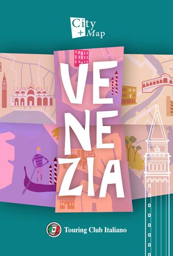 Venezia  - Libro Touring 2021, Guide verdi d'Italia | Libraccio.it