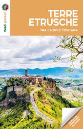 Le terre etrusche tra Lazio e Toscana