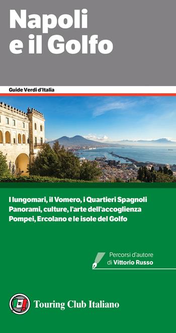 Napoli e il Golfo  - Libro Touring 2023, Guide verdi d'Italia | Libraccio.it