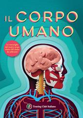 Il corpo umano. I primi libri del perché