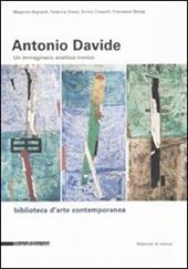 Antonio Davide. Un immaginario analitico ironico. Catalogo della mostra (Arezzo, 15 febbraio-24 marzo 2008)