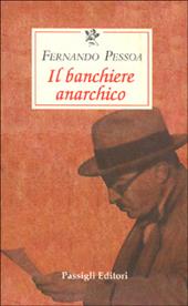 Il banchiere anarchico