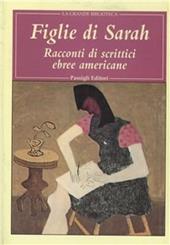 Figlie di Sarah. Cinque racconti di scrittrici ebree americane