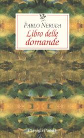 Libro delle domande. Testo spagnolo a fronte