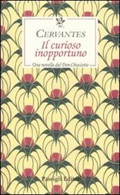 Il curioso inopportuno. Una novella dal «Don Chisciotte»