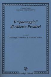 Il «paesaggio» di Alberto Predieri. Atti del Convegno (Firenze, 11 maggio 2018)