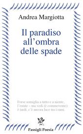 Il paradiso all'ombra delle spade