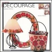 Decoupage. Ediz. illustrata