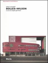 Bolles+Wilson. Opere e progetti