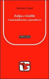 Edipo e Giobbe. Contraddizione e paradosso