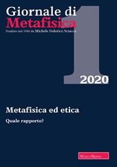 Giornale di metafisica (2020). Vol. 1: Metafisica ed etica. Quale rapporto?.