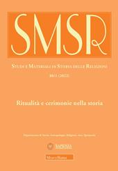 SMSR. Studi e materiali di storia delle religioni (2022). Vol. 88: Ritualità e cerimonie nella storia.