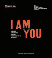 XIV Florence Biennale. I am you. Individual and collective identities in contemporary art and design