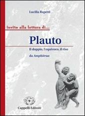 Plauto. Il doppio, l'equivoco, il riso.