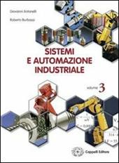 Sistemi ed automazione industriale. industriali. Vol. 1