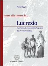 Lucrezio. L'universo, la conoscenza, al poesia del De rerum natura.