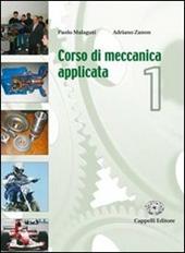 Corso di meccanica applicata. e professionali. Vol. 2