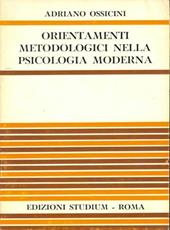 Orientamenti metodologici nella psicologia moderna