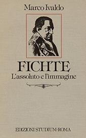 Fichte. L'assoluto e l'immagine