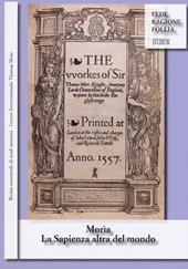 Morìa. La sapienza altra del mondo. Rivista semestrale di studi moreani Centro Internazionale Thomas More (2018). Vol. 1-2