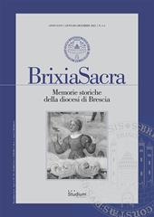 Brixia Sacra. Memorie storiche della diocesi di Brescia (2021). Vol. 1-2