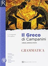 Il greco di Campanini. Grammatica. Con e-book. Con 2 espansioni online. Vol. 1