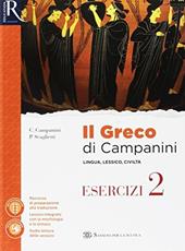 Il greco di Campanini. Esercizi. Con e-book. Con 2 espansioni online. Vol. 2
