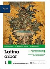 Latina arbor. Esercizi. Con e-book. Con espansione online. Con Libro: Repertori lessicali. Vol. 1