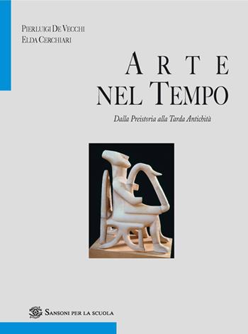Arte nel tempo. Ediz. blu. Con e-book. Con espansione online. Vol. 3/1/2: Indici - Pierluigi De Vecchi, Elda Cerchiari Necchi - Libro Sansoni 2020 | Libraccio.it