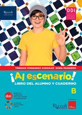 Al escenario. Con Vacanze, Narrativa. Con e-book. Con espansione online. Vol. 2